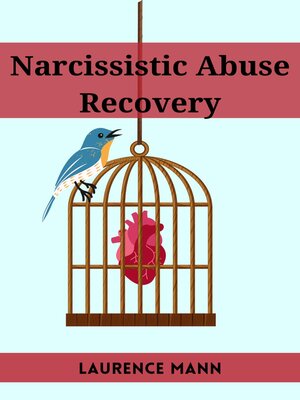 cover image of NARCISSISTIC ABUSE RECOVERY